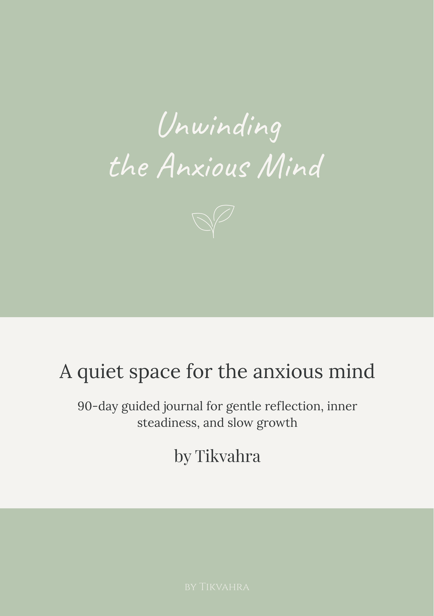 PRE-ORDER Unwinding the Anxious Mind — A Guided Journal by Tikvahra